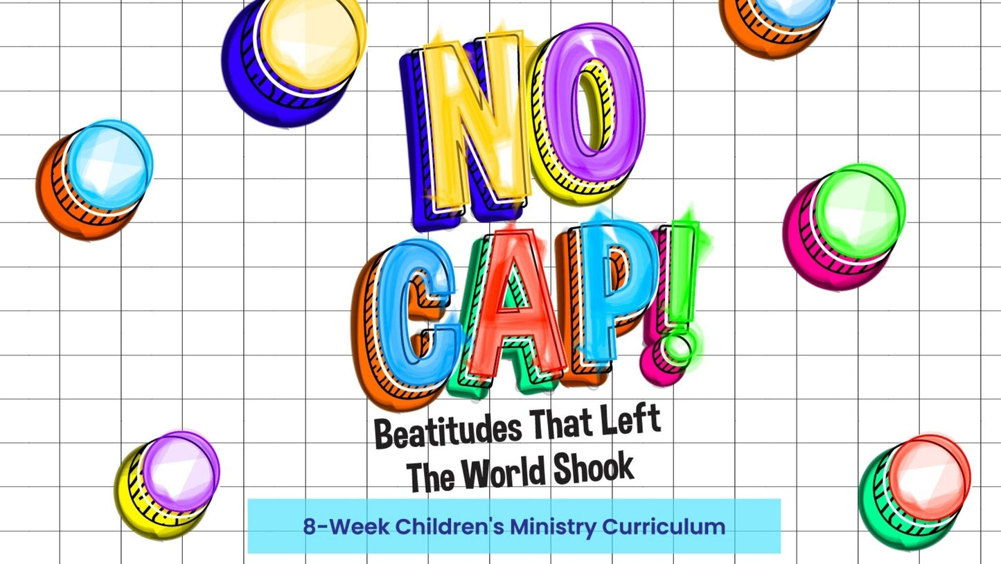 No Cap! 8-Week Children's Ministry Curriculum