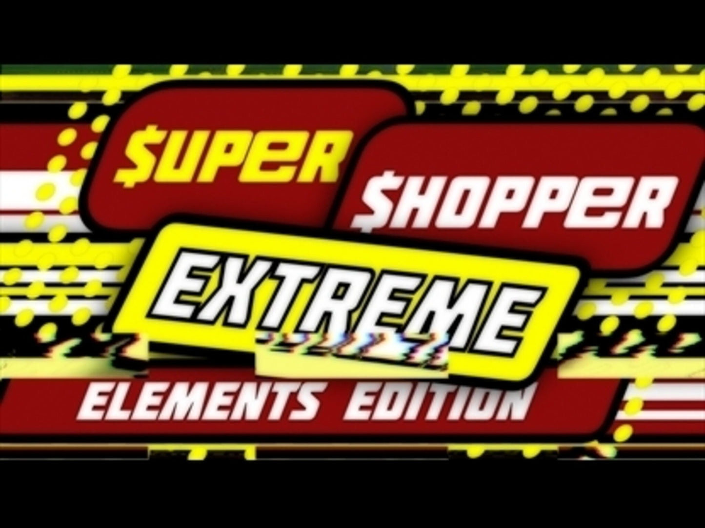 Super Shoppers Extreme Elements Edition