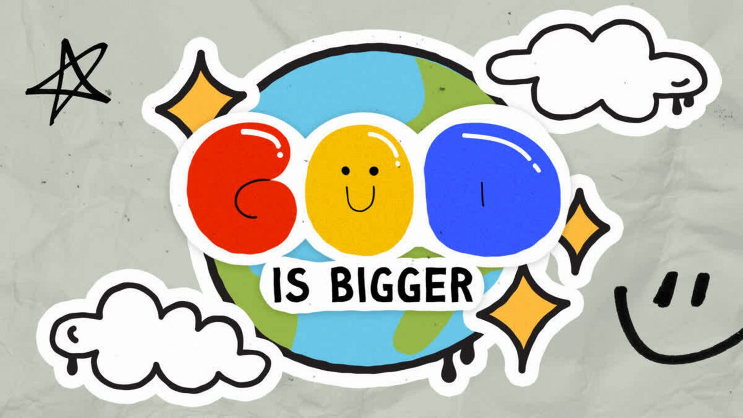 God Is Bigger Title Still