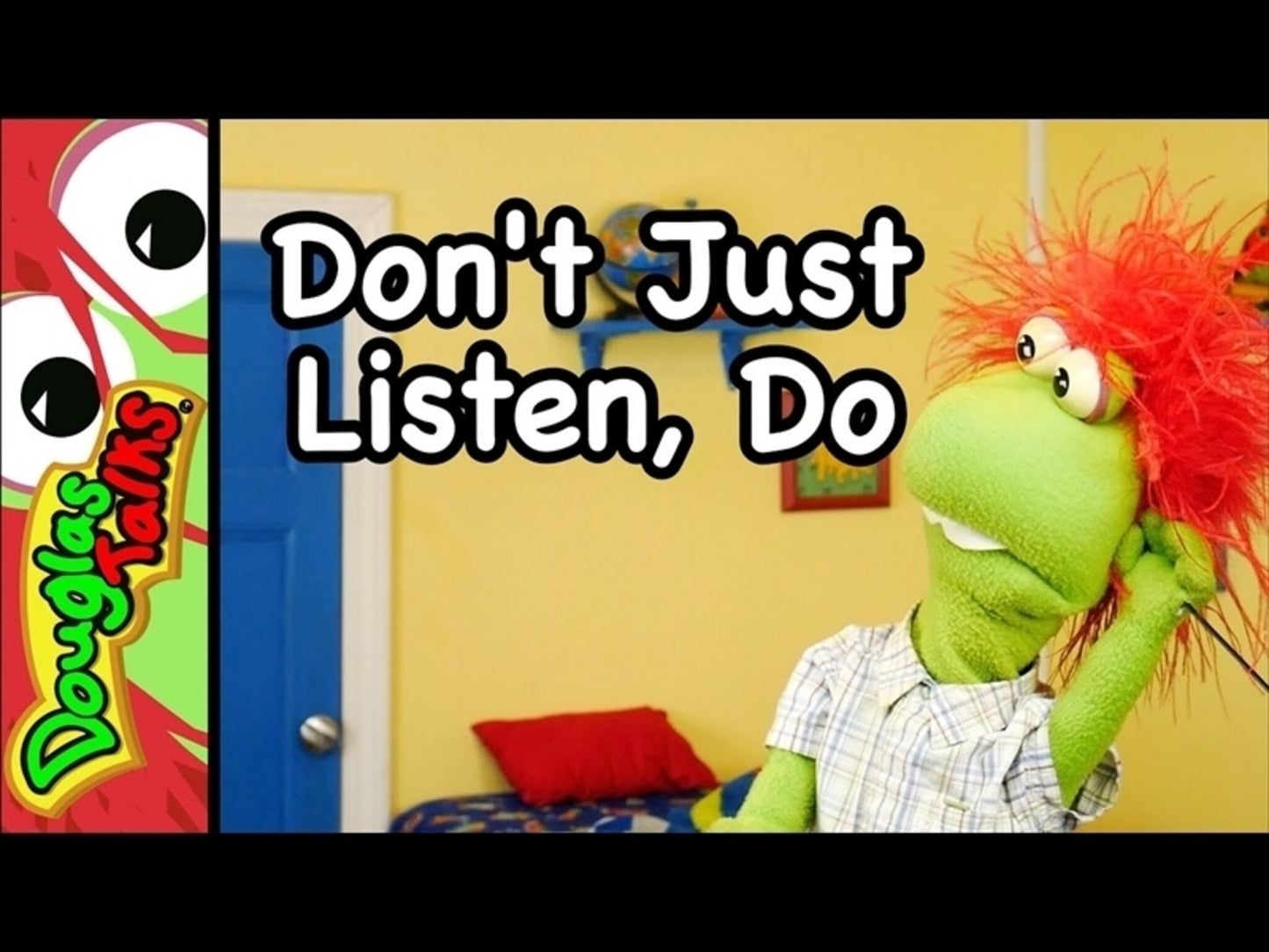 Don't Just Listen, Do