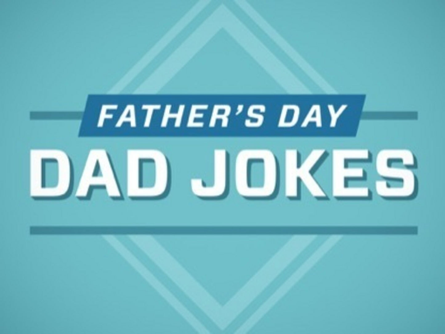 Father's Day Dad Jokes
