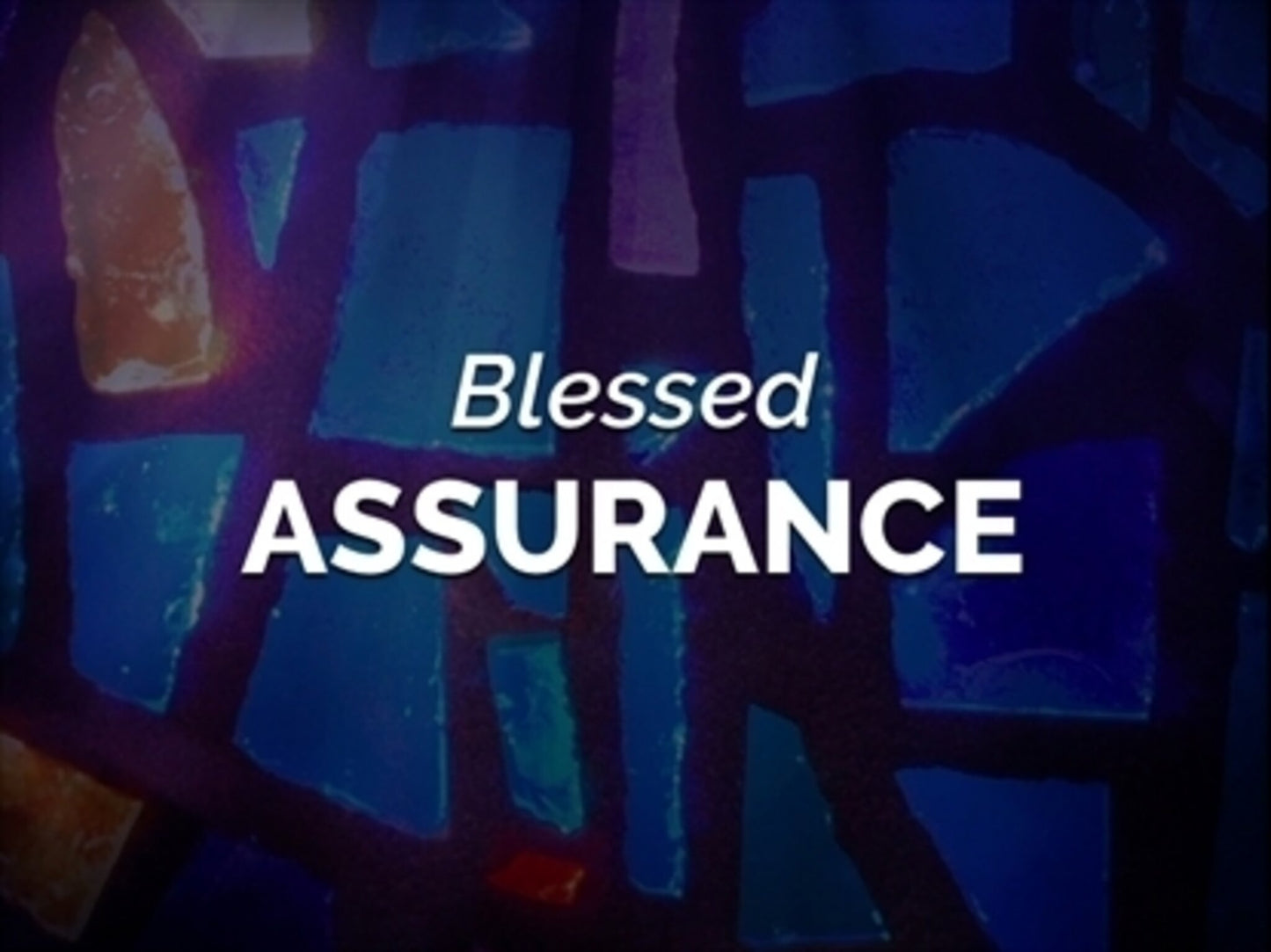 Blessed Assurance - Kids