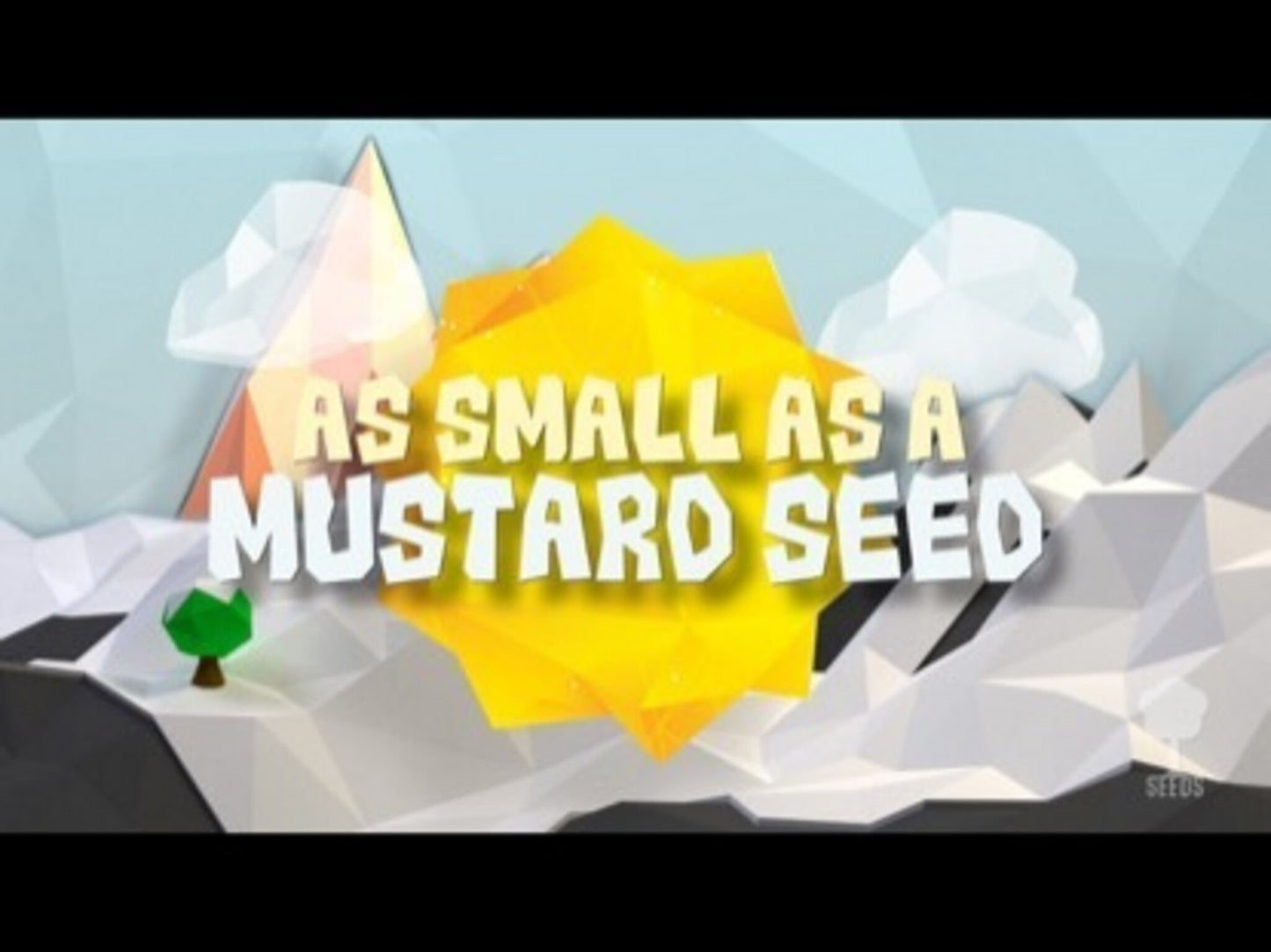 Mustard Seed (Matthew 17:20)