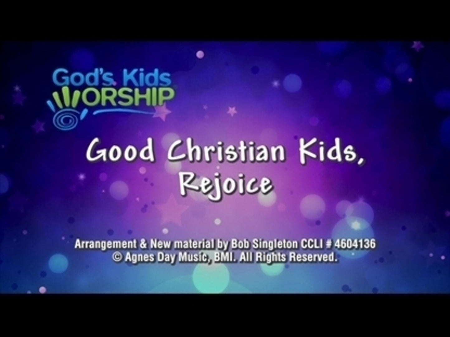 Good Christian Kids Rejoice