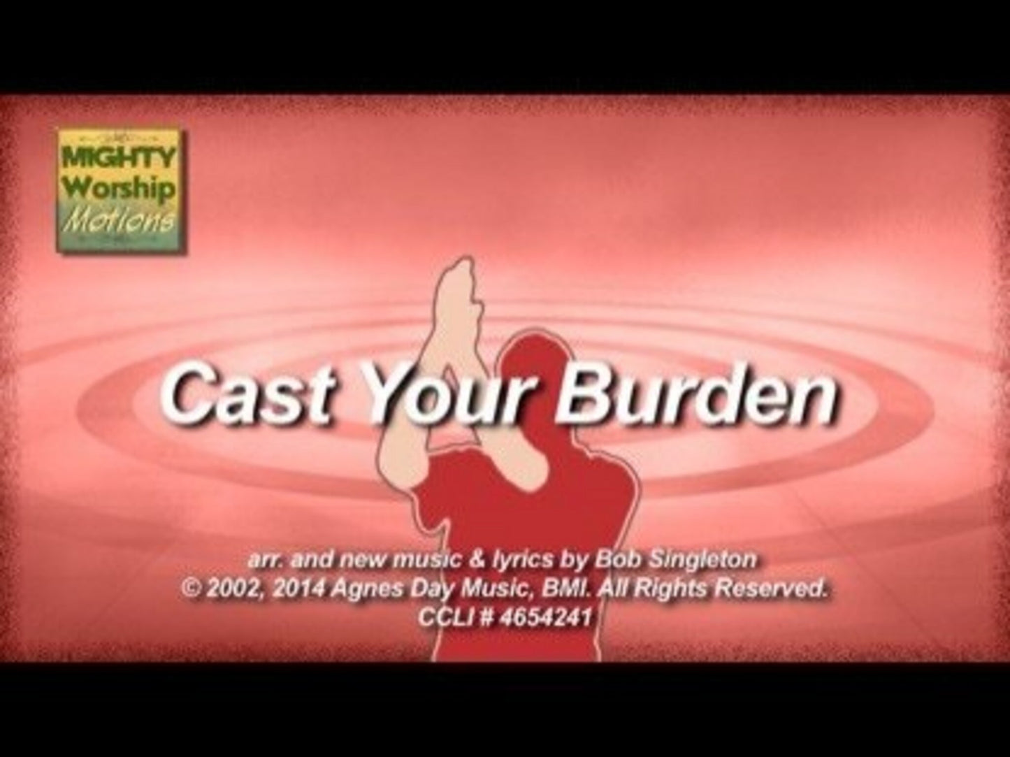 Cast Your Burden (Worship Motions)