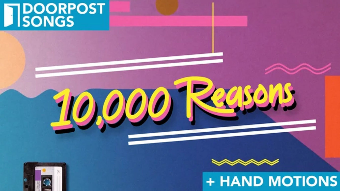 10,000 Reasons