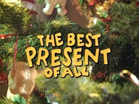 The Best Present Of All