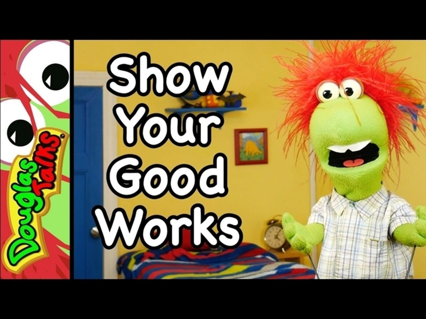 Show Your Good Works