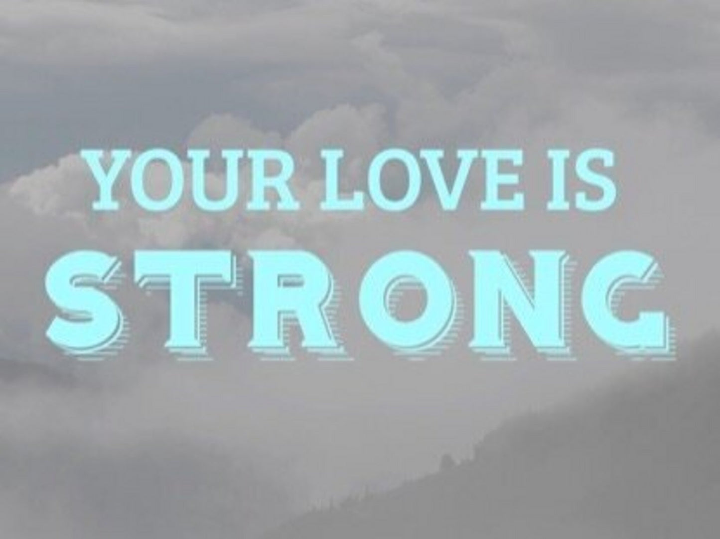 Strong Enough