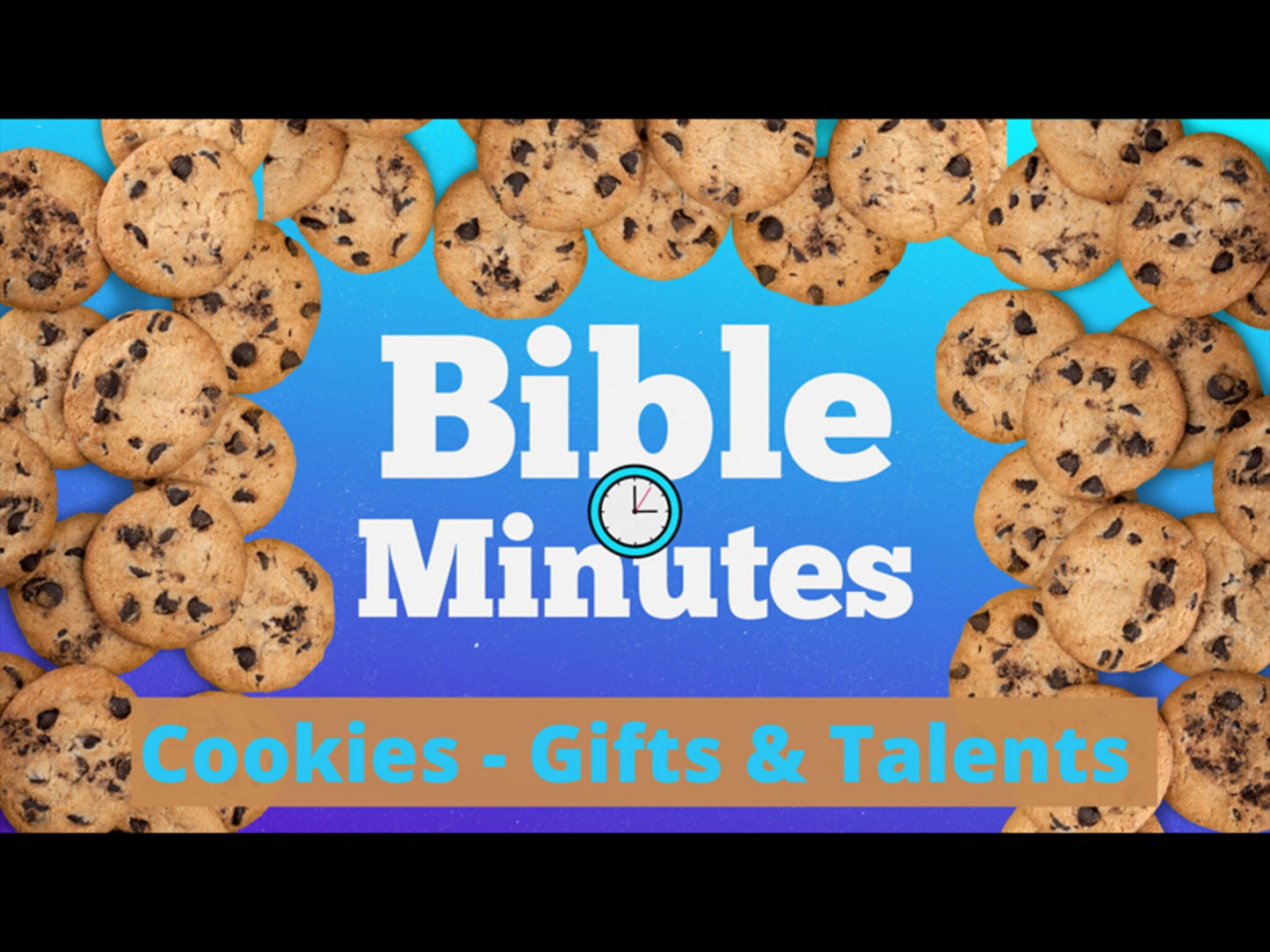 Cookie Object Lesson - Gifts & Talents