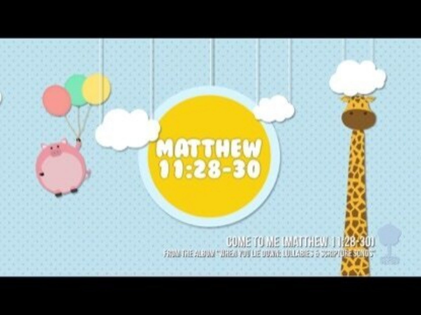 Come To Me (Matthew 11:28-30)