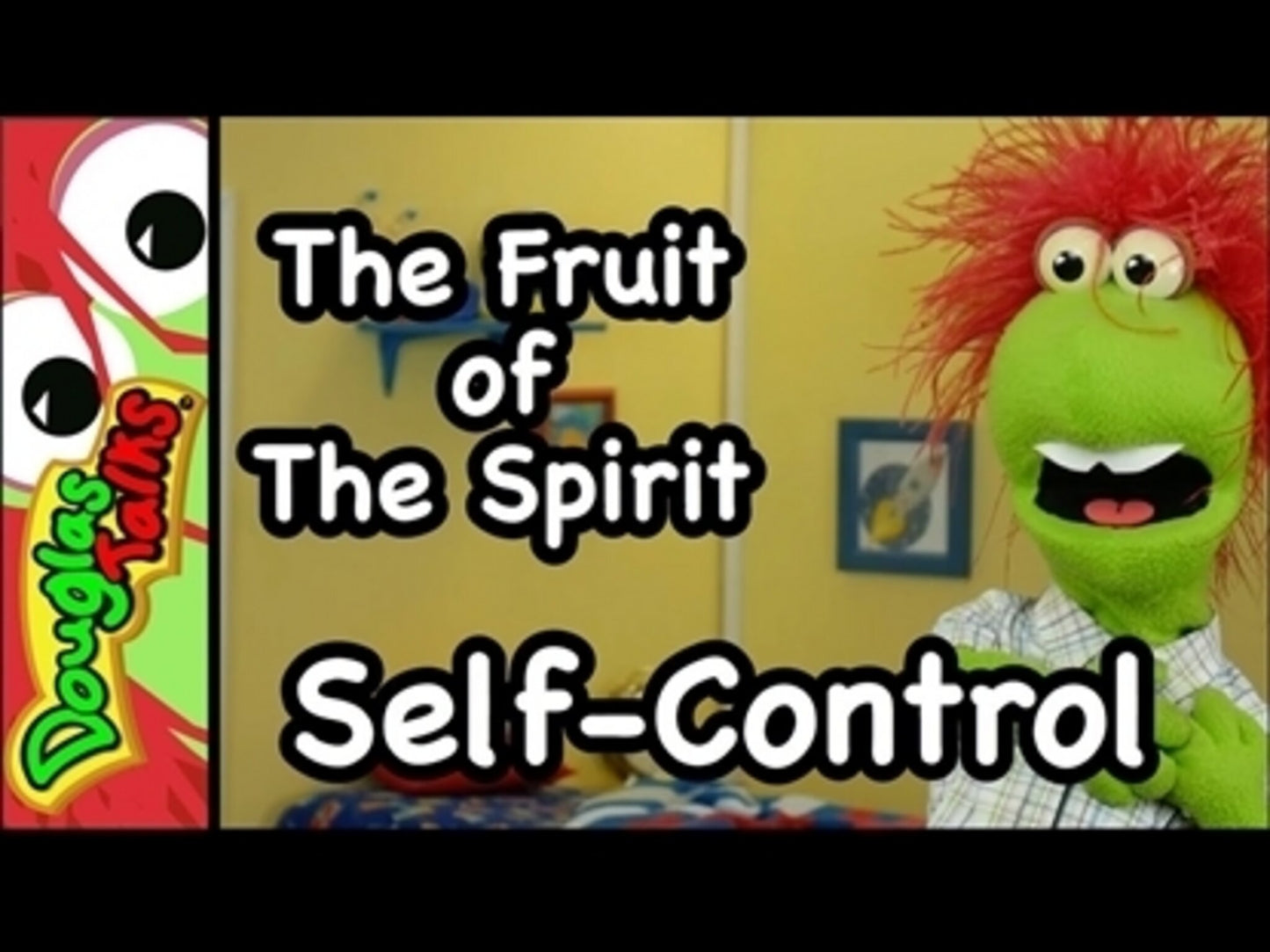 Self-Control: Fruit Of The Spirit
