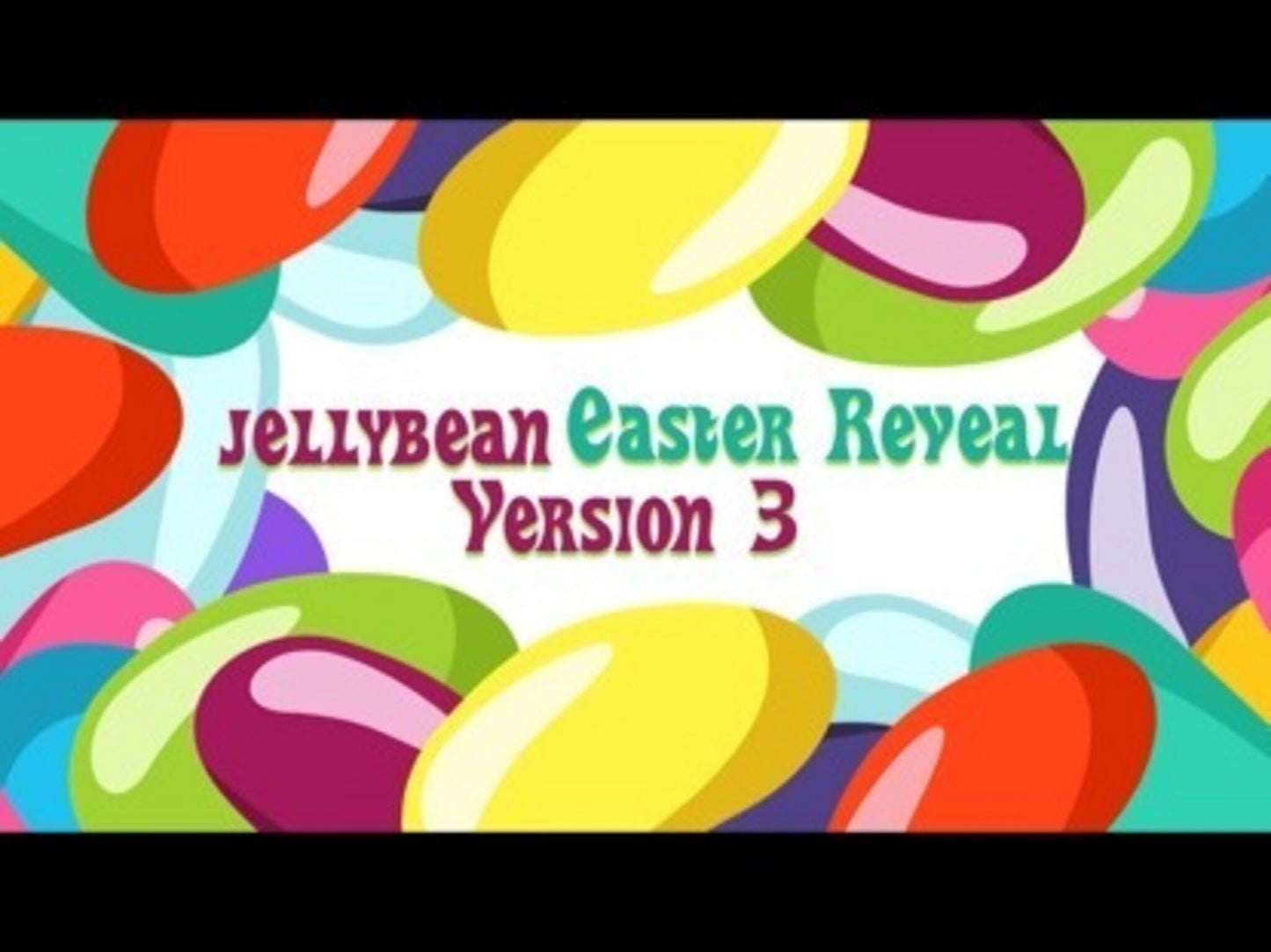 Jellybean Easter Reveal Version 3