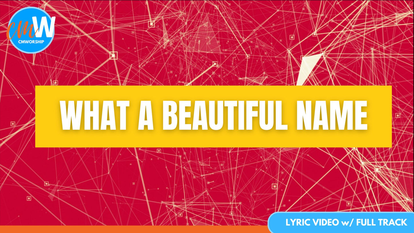What a Beautiful Name: Lyric Video with Full Track