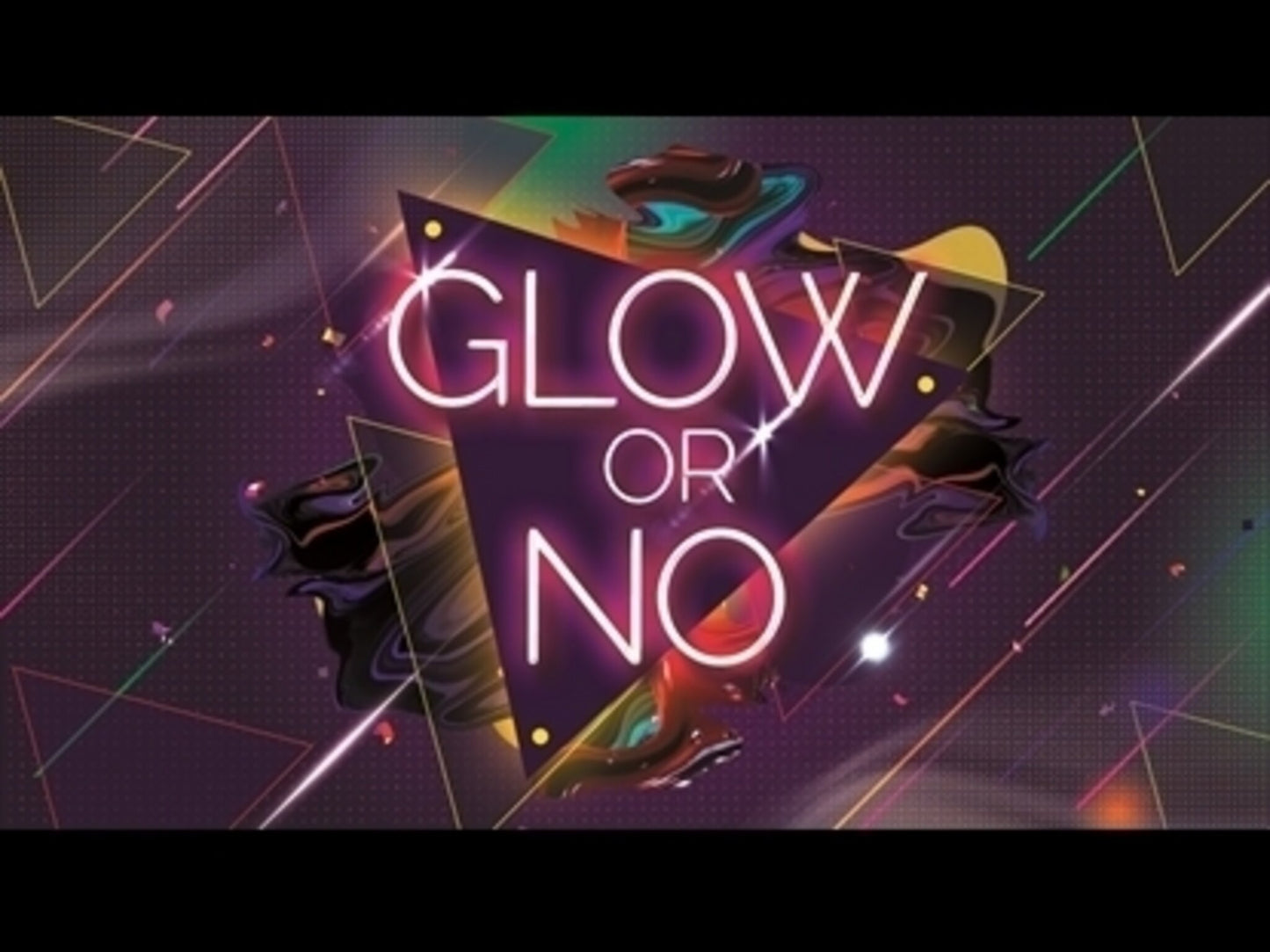 Glow Or No: Game