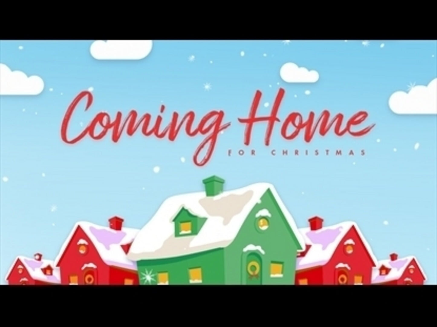 Coming Home For Christmas Title Motion