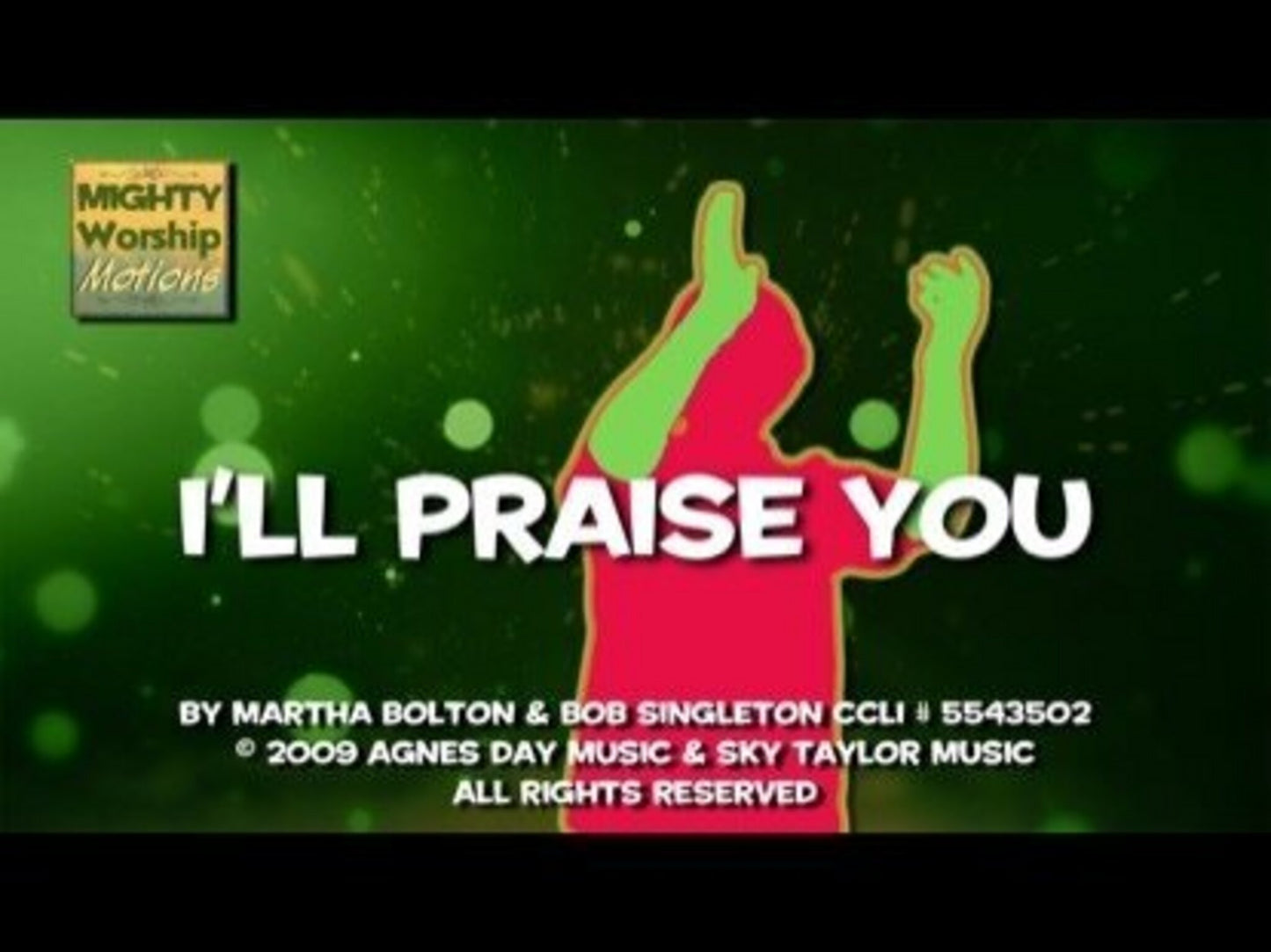 I'll Praise You (Worship Motions)