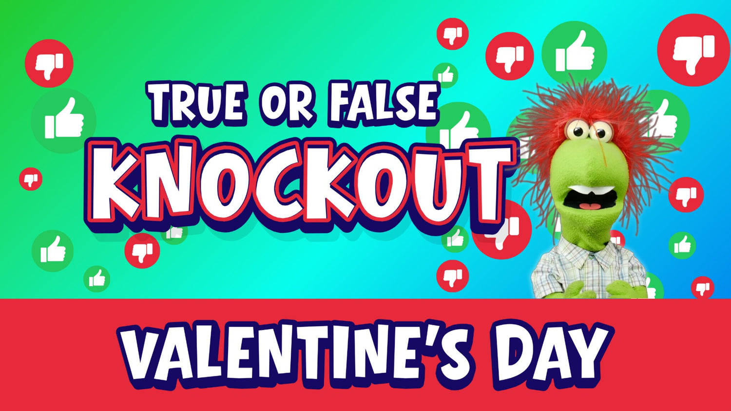 Valentine's Day True or False Knockout