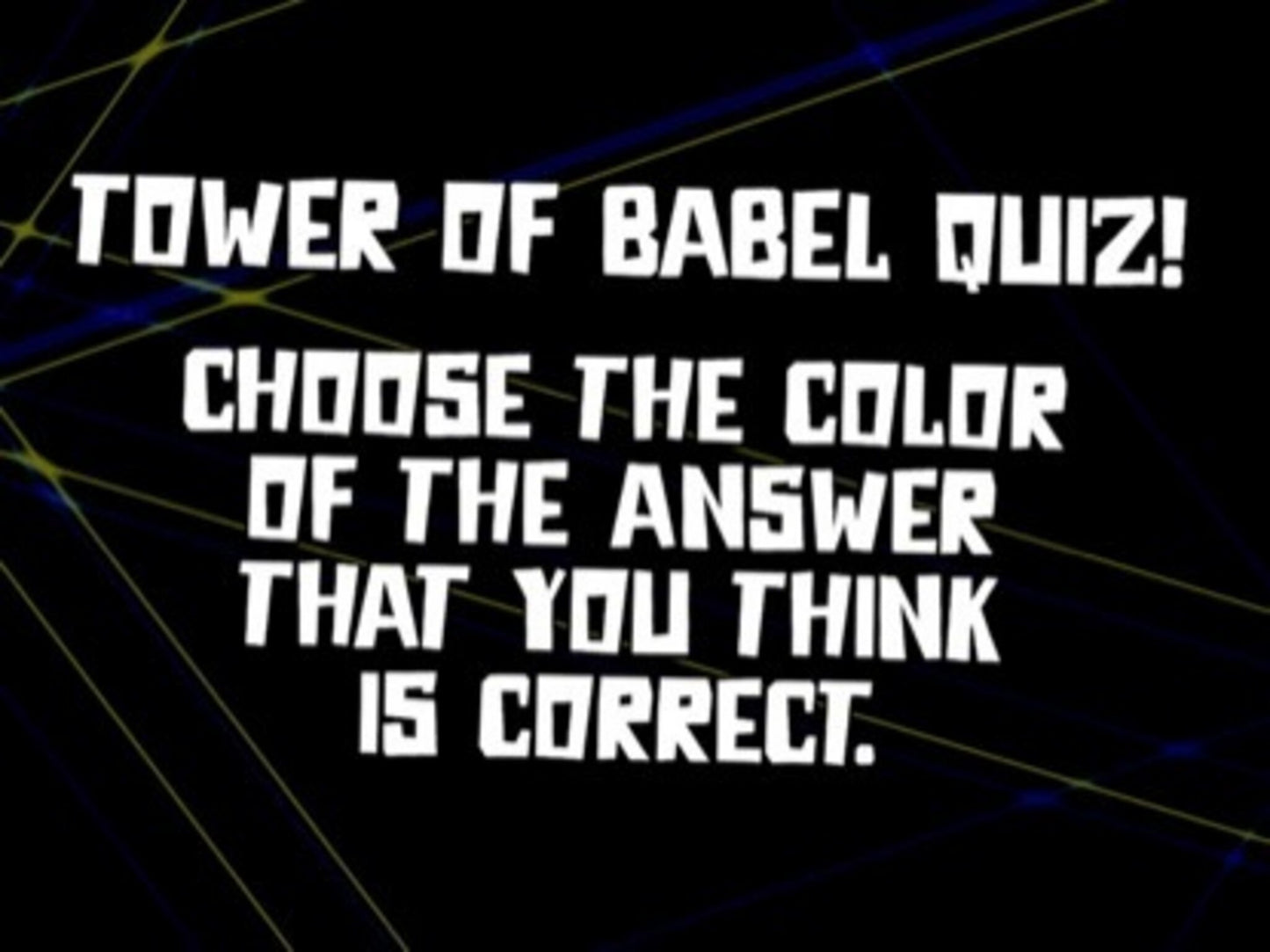 Bible Quiz: Tower Of Babel