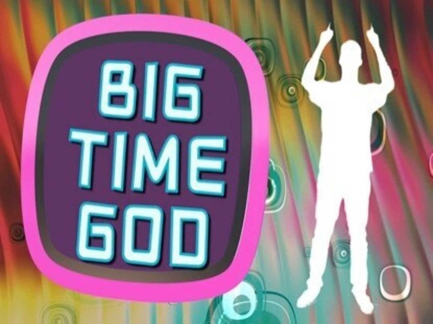 Big Time God