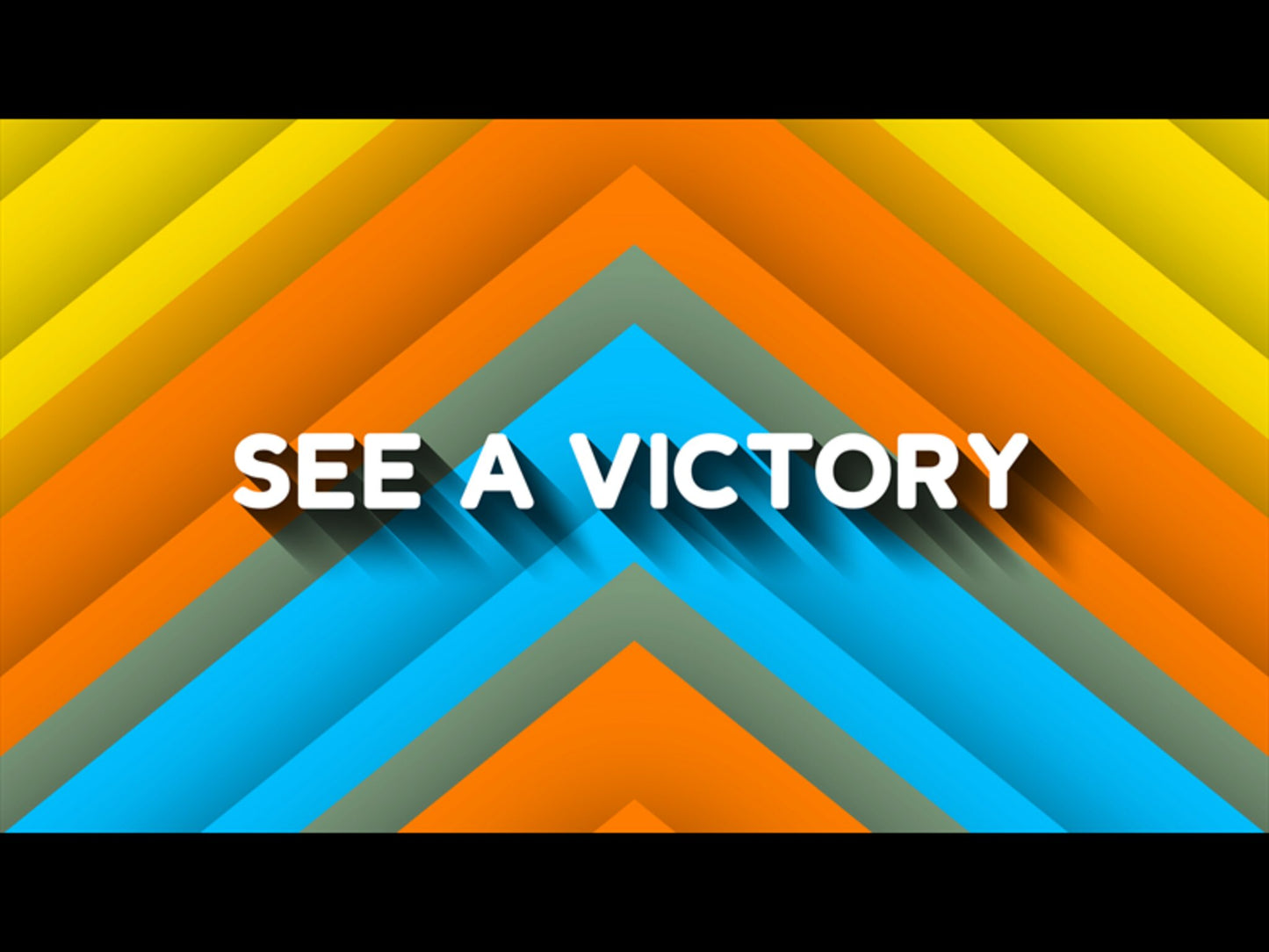 See A Victory