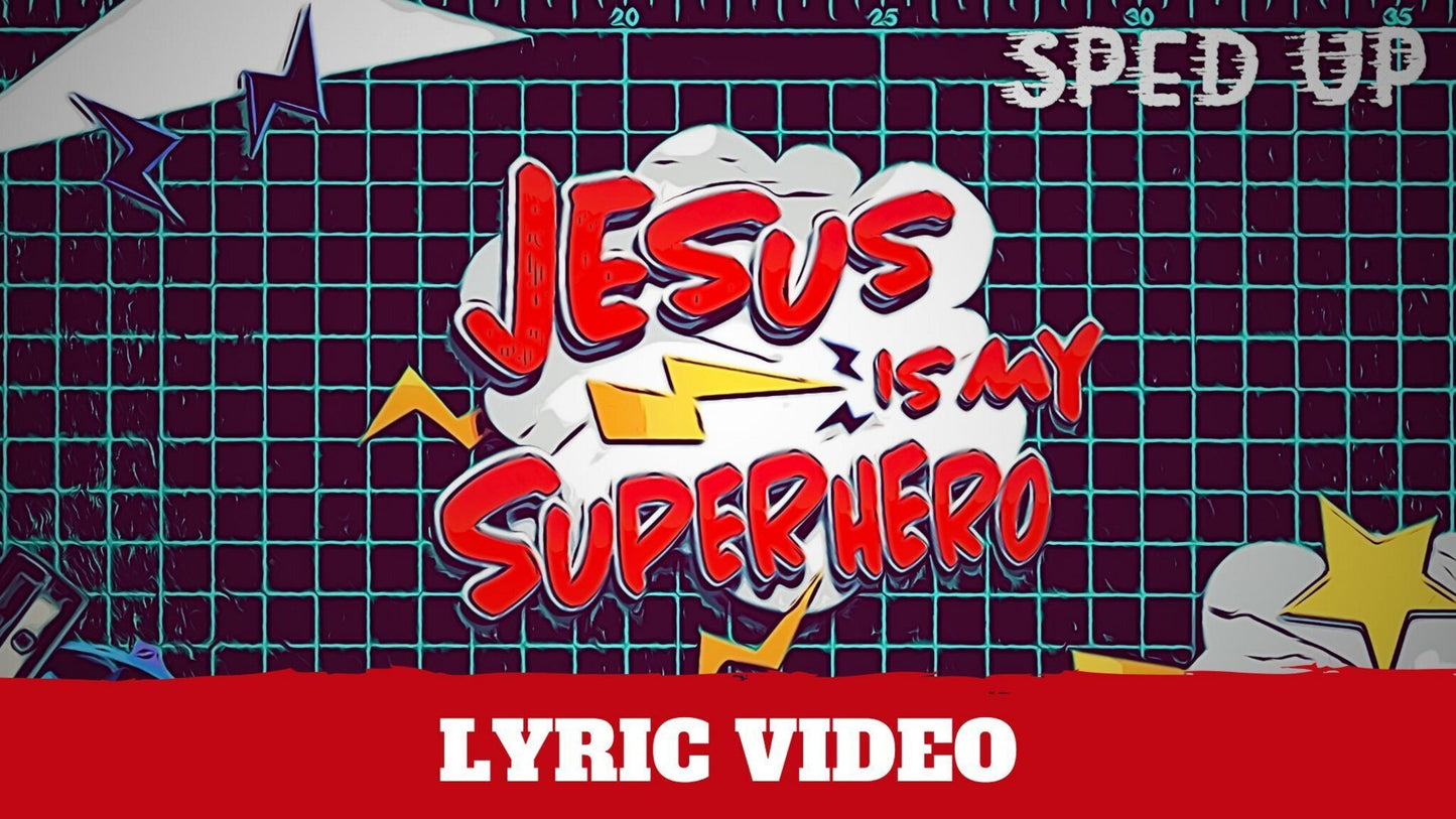 Superhero Sped Up - Lyric Video