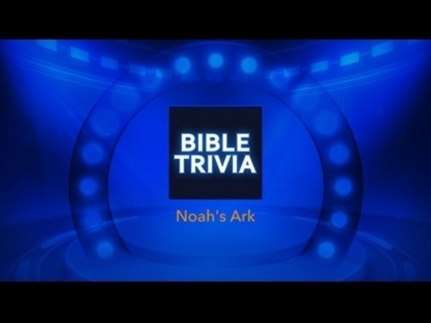 Bible Trivia On Noah's Ark