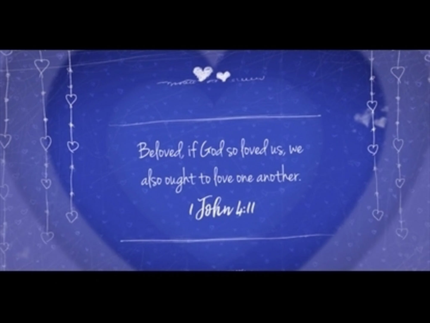 Love One Another - 1 John 4:11