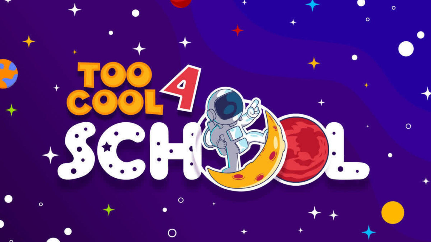TOO COOL 4 SCHOOL Title Graphic