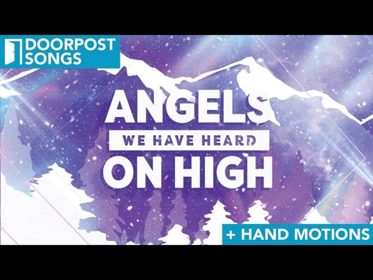 Angels We Have Heard on High
