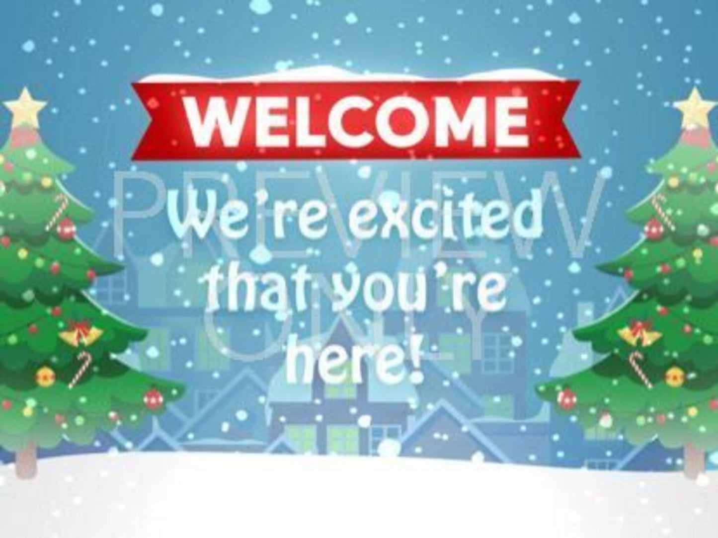 Christmas Village Welcome Still