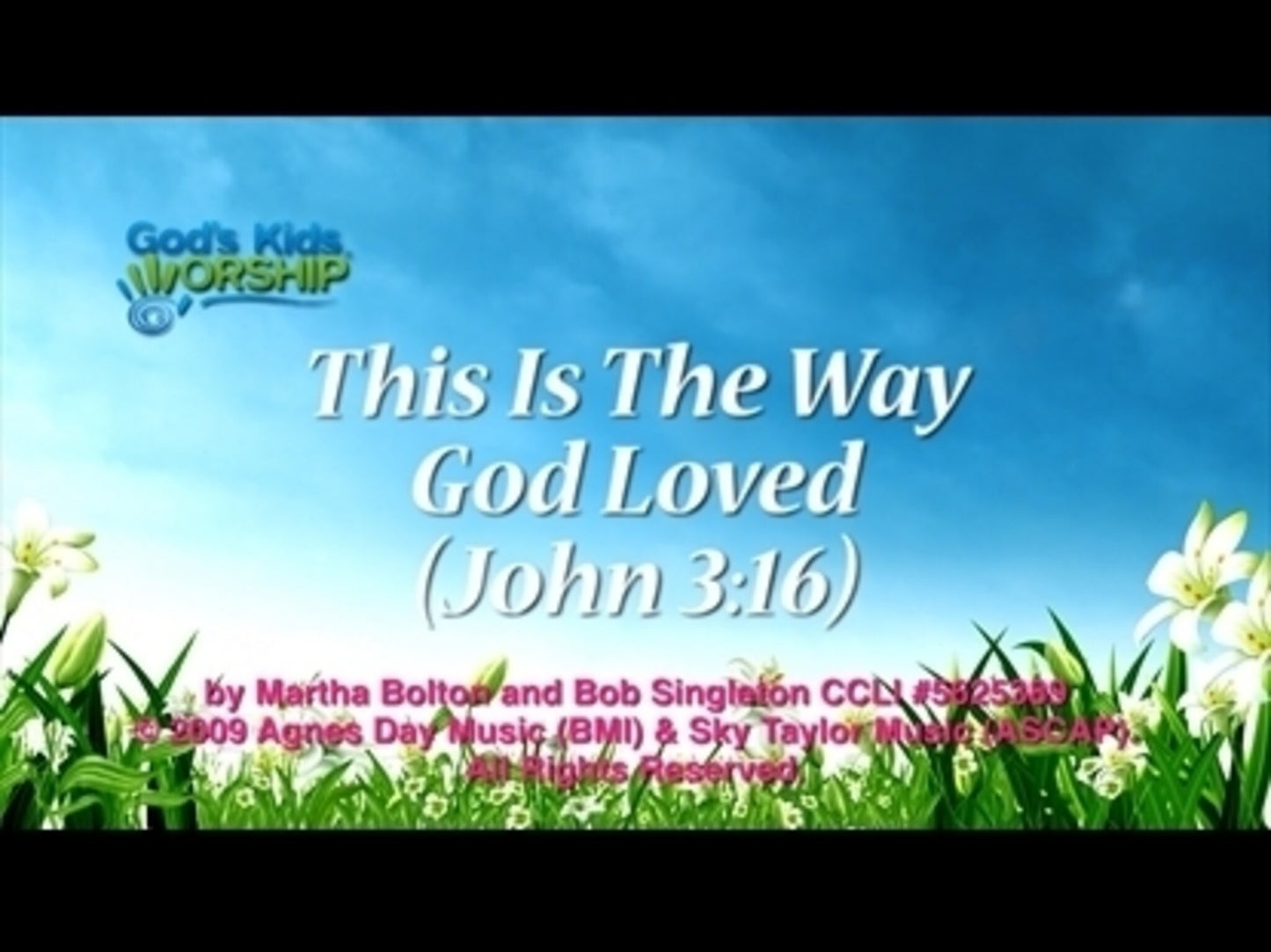 This Is The Way God Loved
