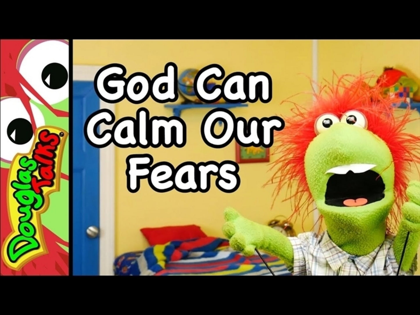 God Can Calm Our Fears