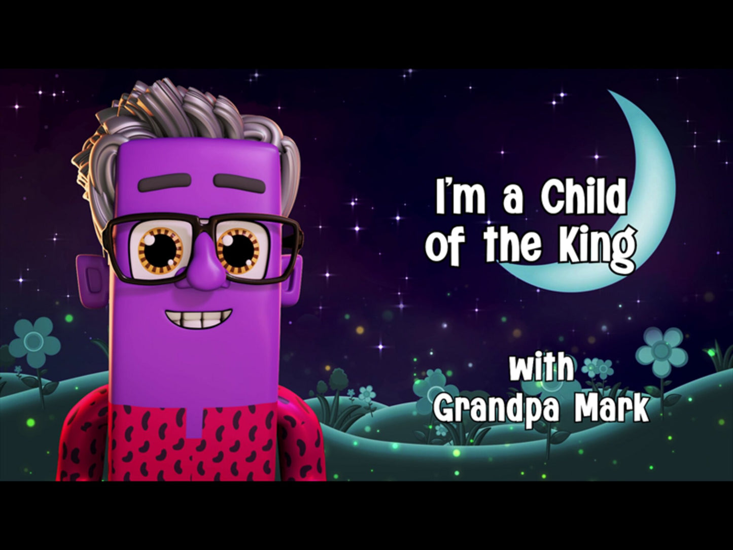 Child of the King with Mark Lowry Bedtime Version