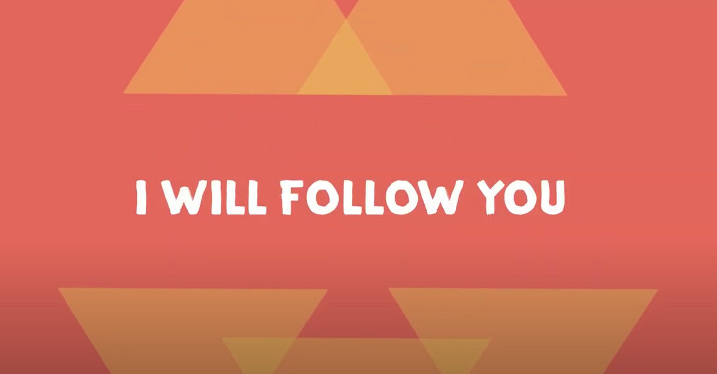 I Will Follow