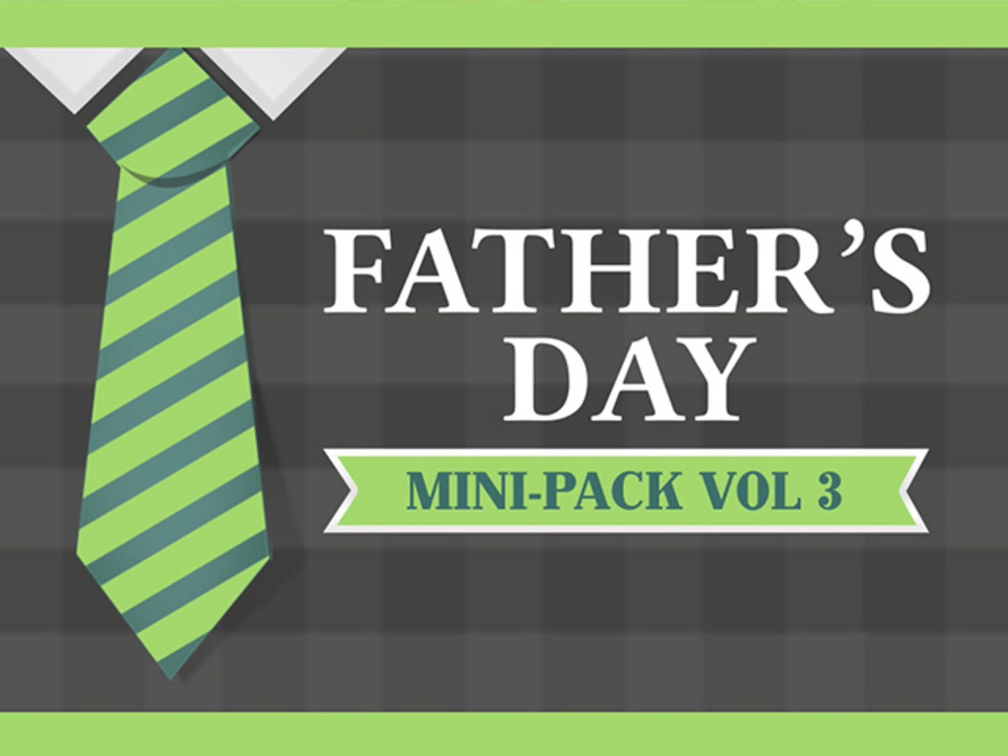 Father's Day Mini-Pack, Vol 3