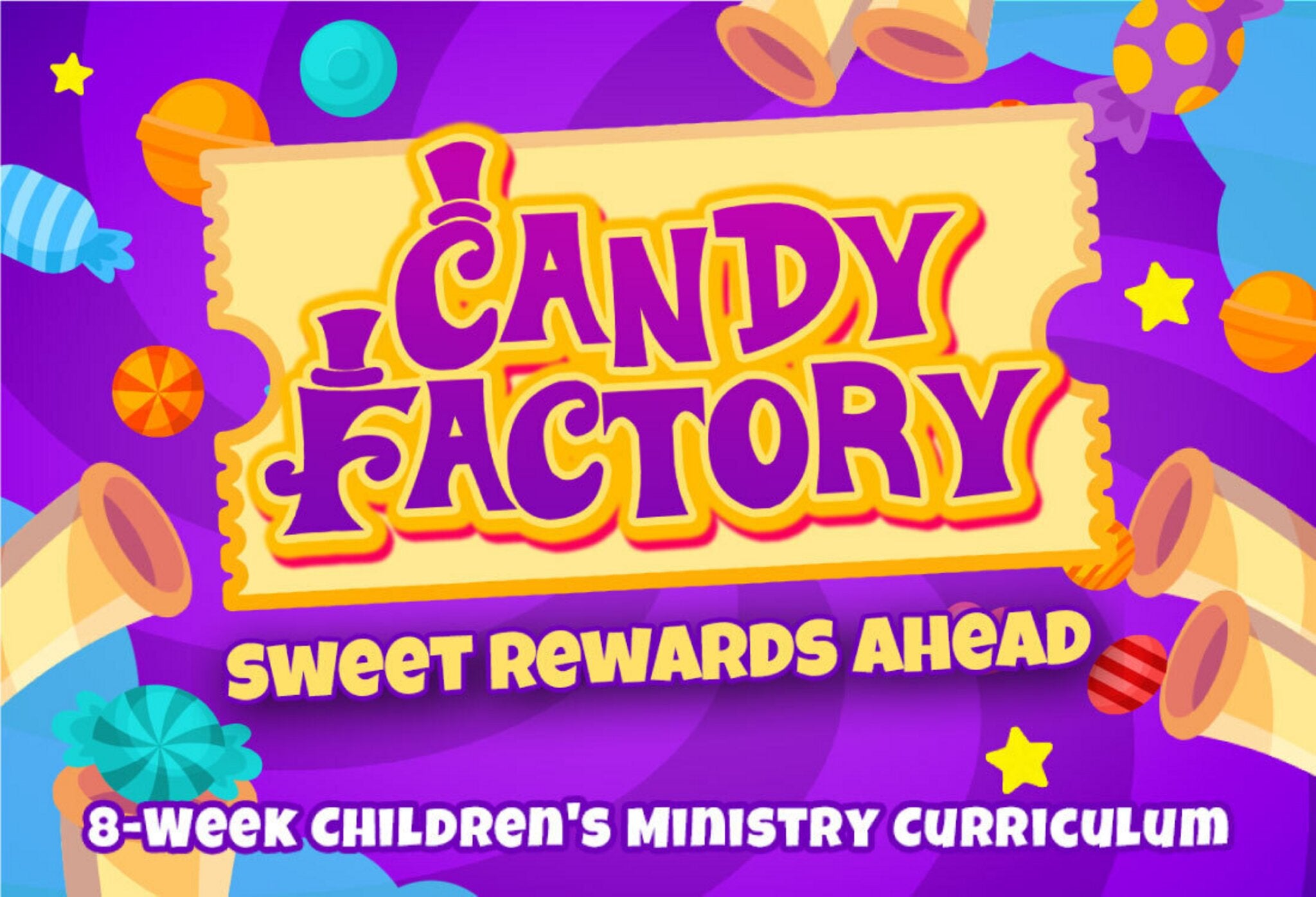 Candy Factory 8-Week Children's Ministry Curriculum | Curriculum ...