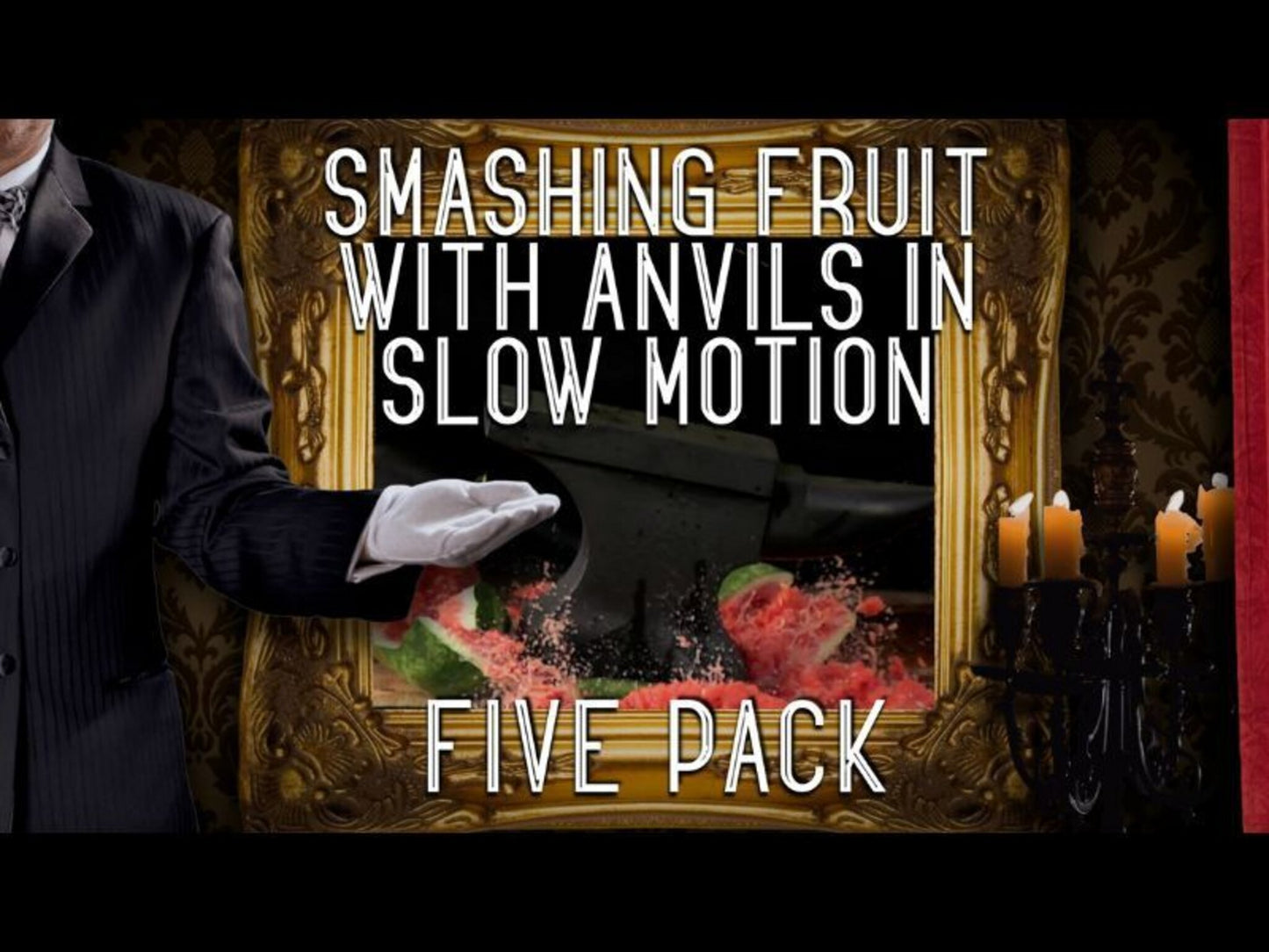Smashing Fruit With Anvils In Slow Motion: Five Pack