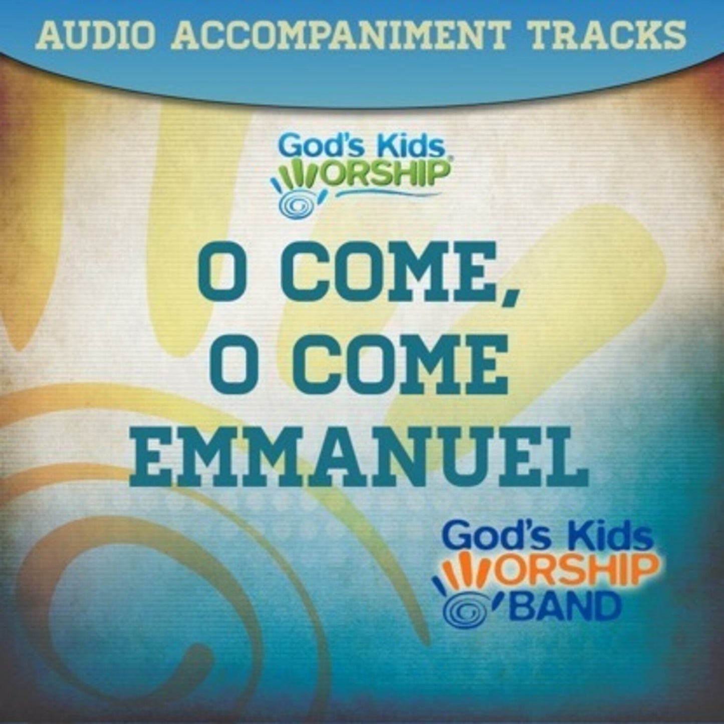 O Come O Come Emmanuel