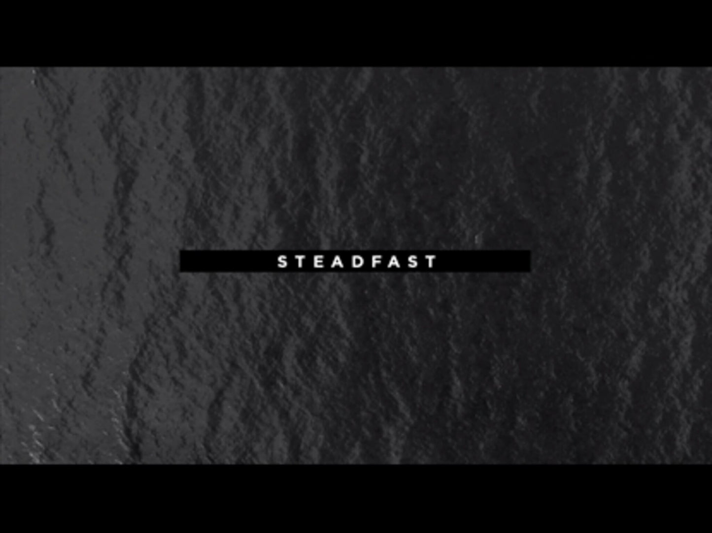 Steadfast