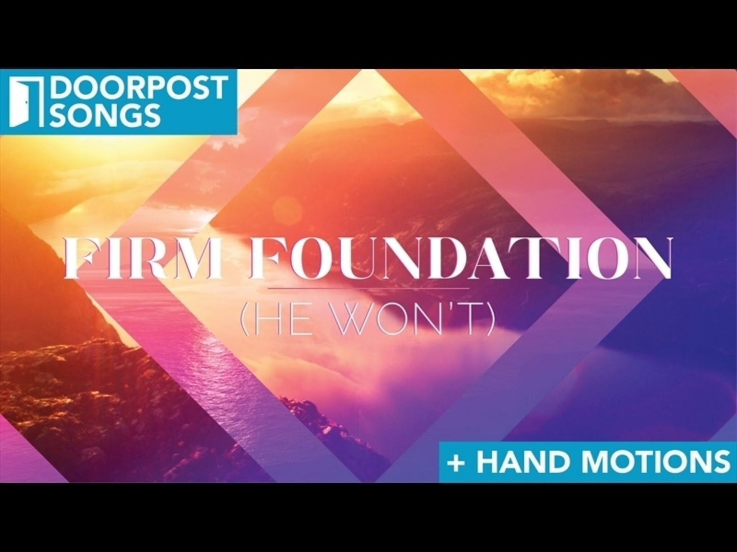 Firm Foundation (He Won't)