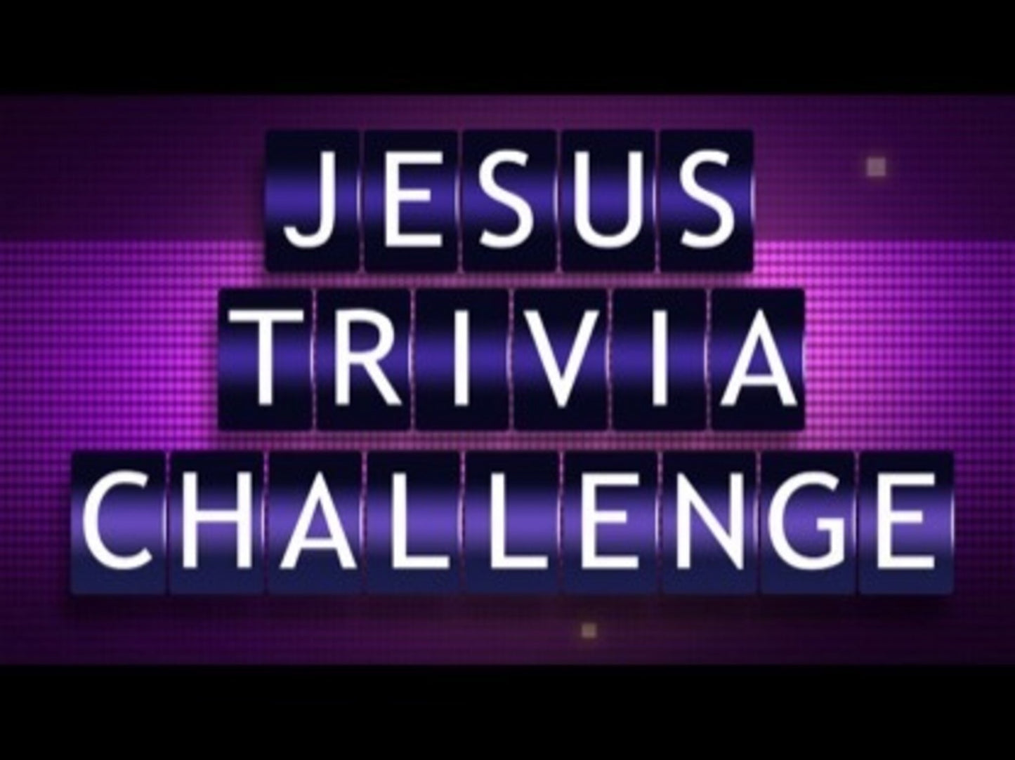 Jesus Trivia Challenge Countdown