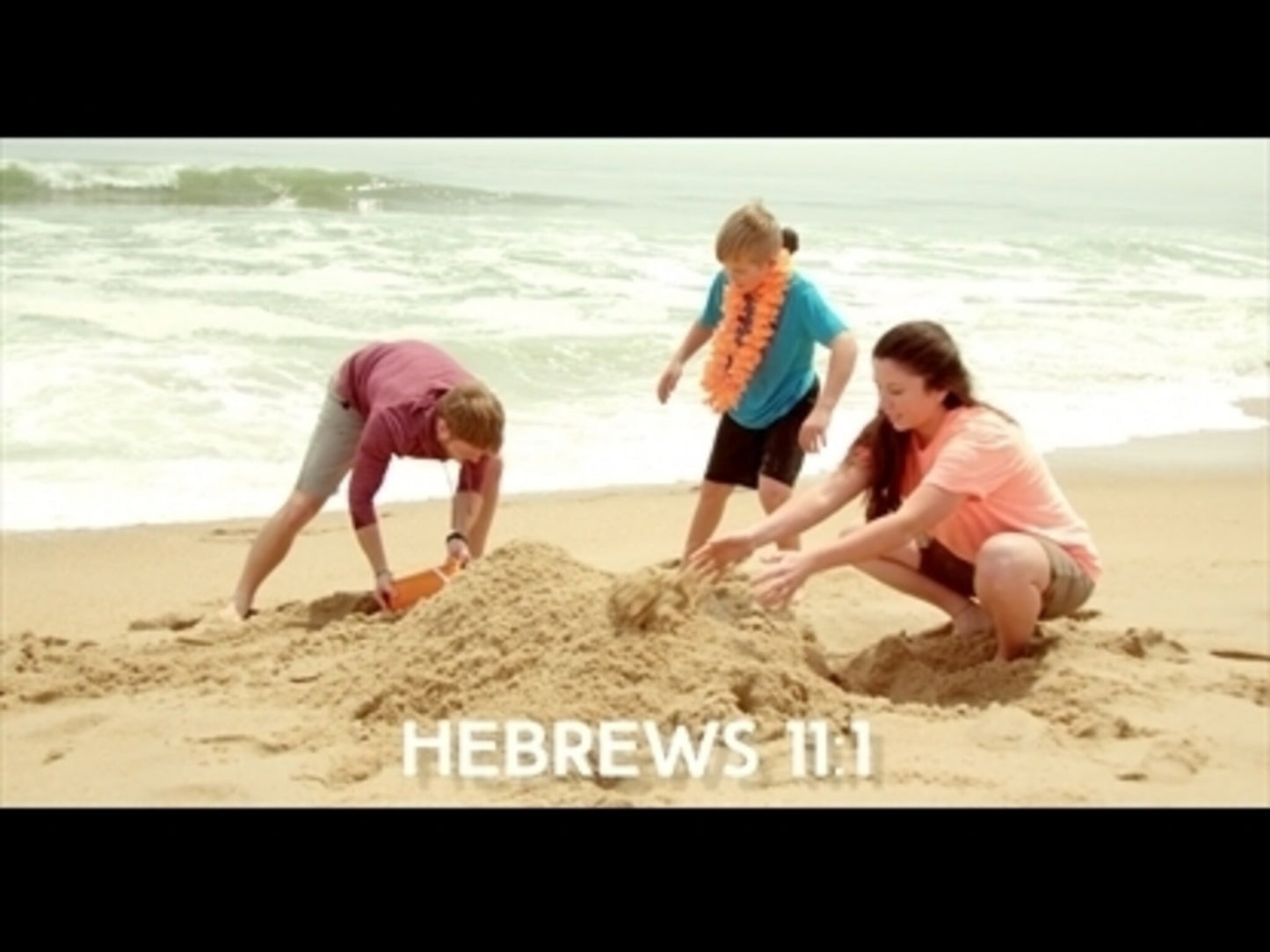 Faith  (Hebrews 11:1)