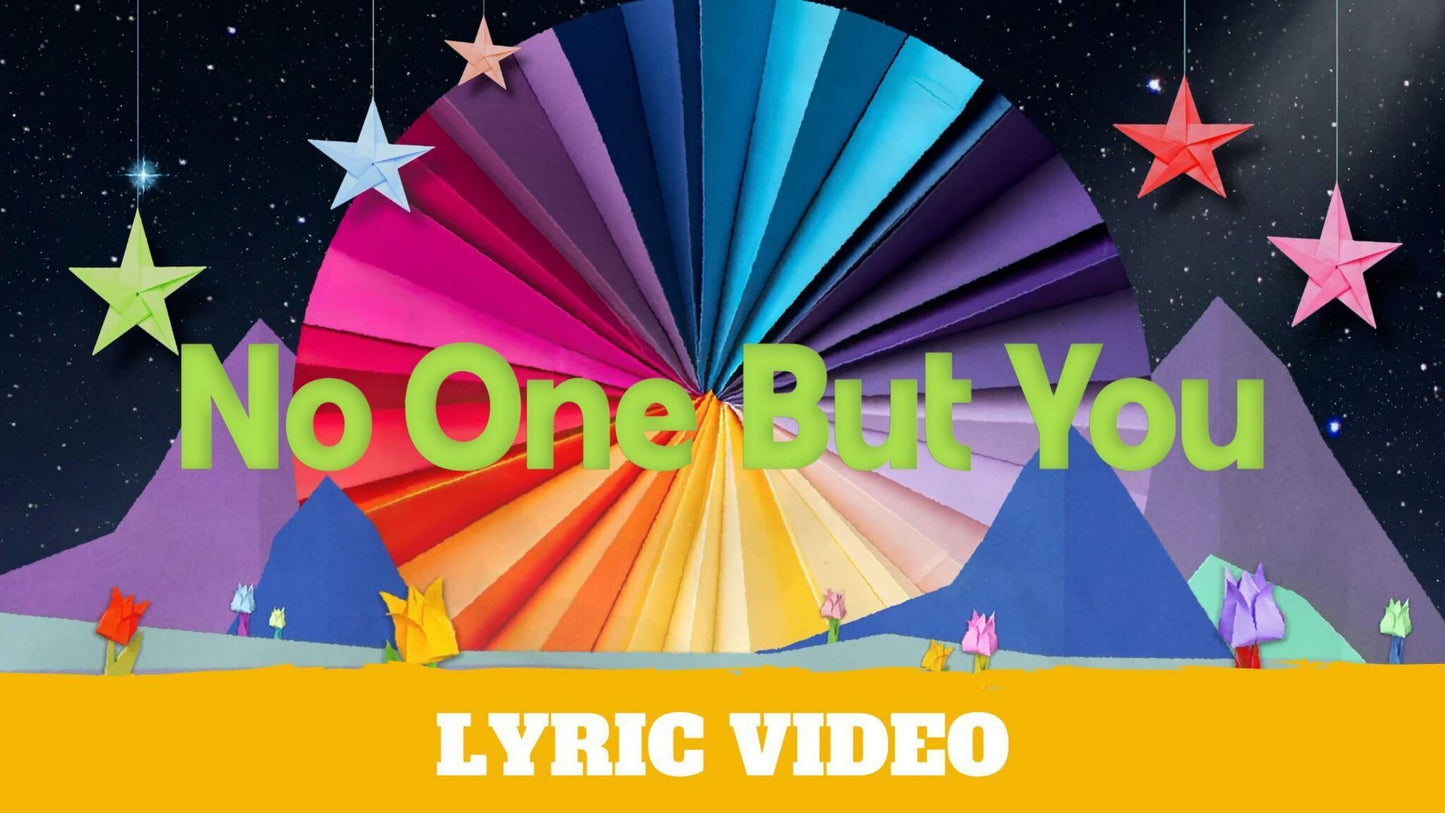 No One But You - Lyric Video
