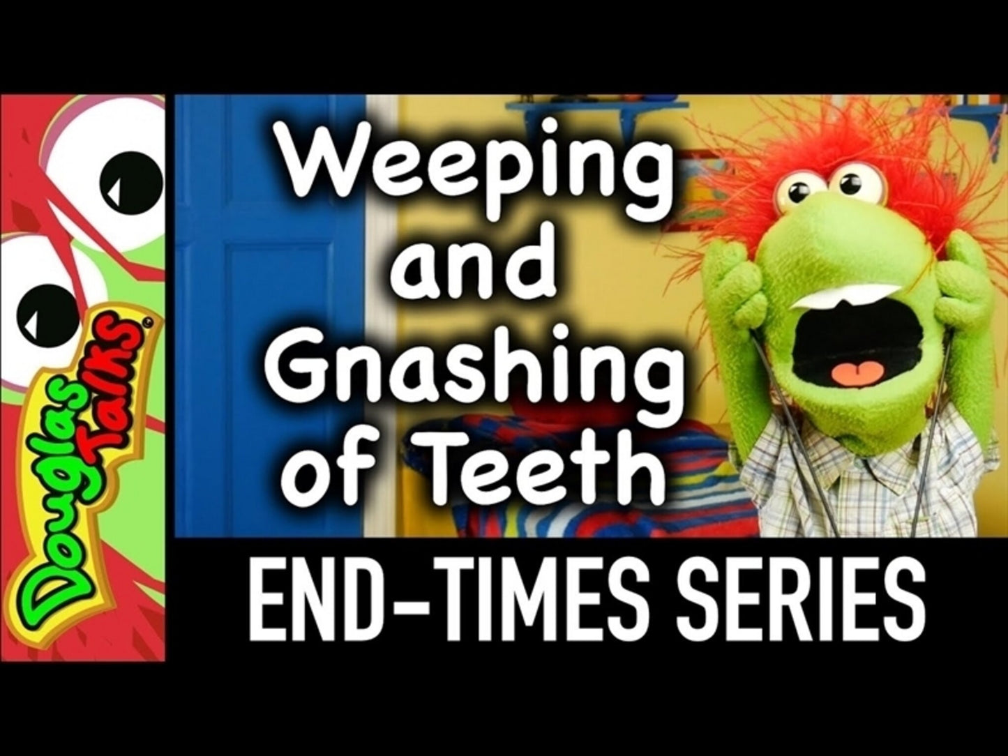 Weeping and Gnashing of Teeth