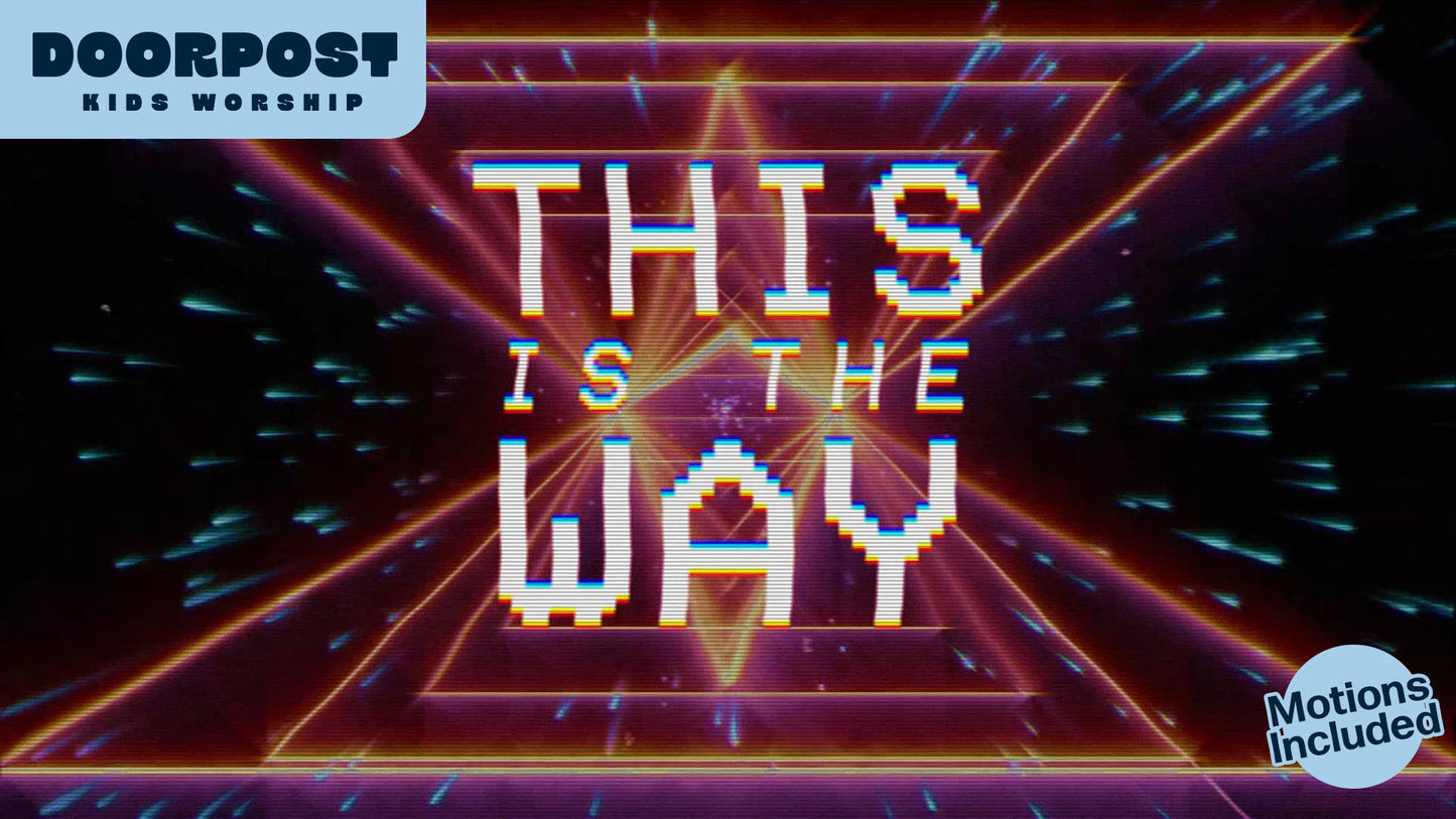 This Is The Way (Walk In It)