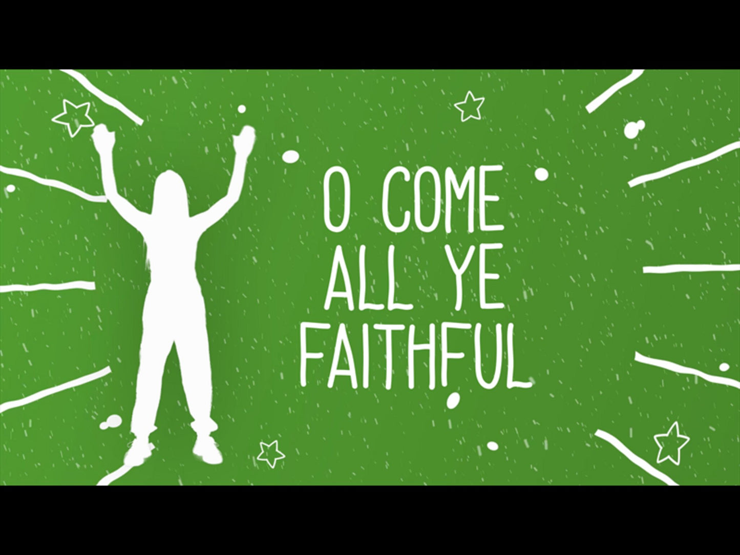 O Come All Ye Faithful