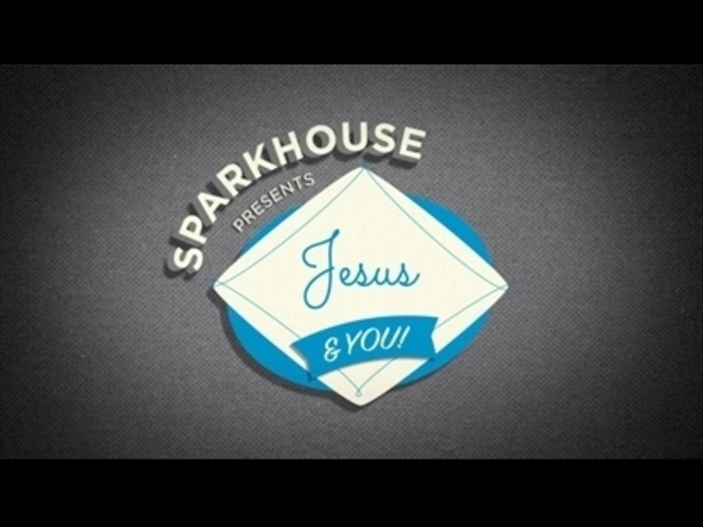 Sparkhouse Presents: Jesus