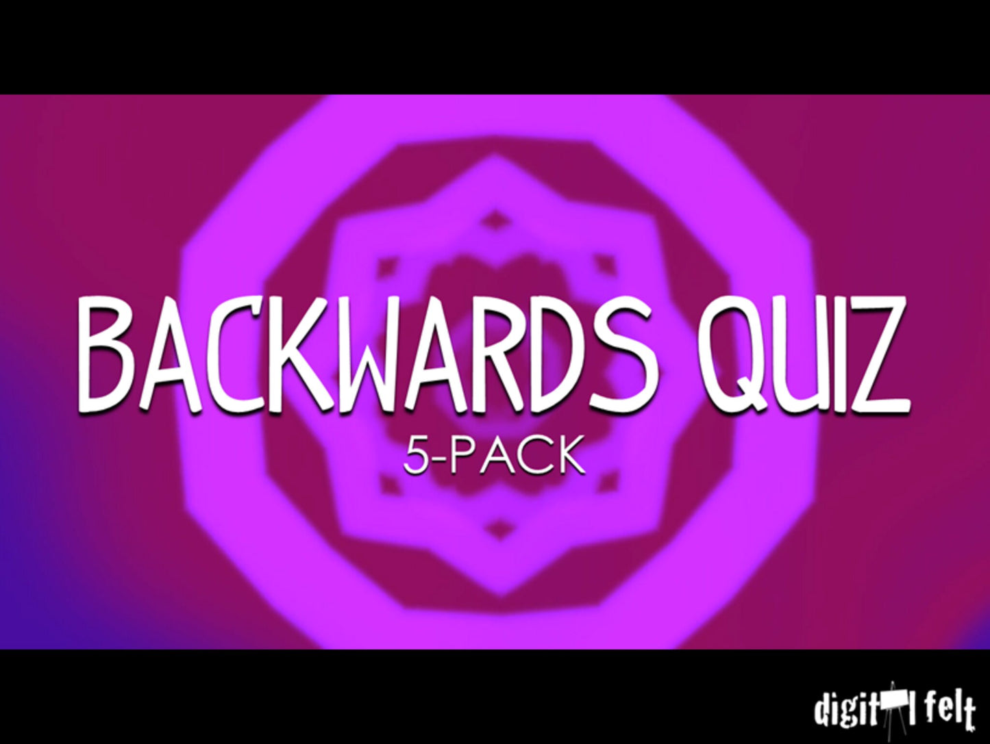 Backwards Quiz 5 Pack