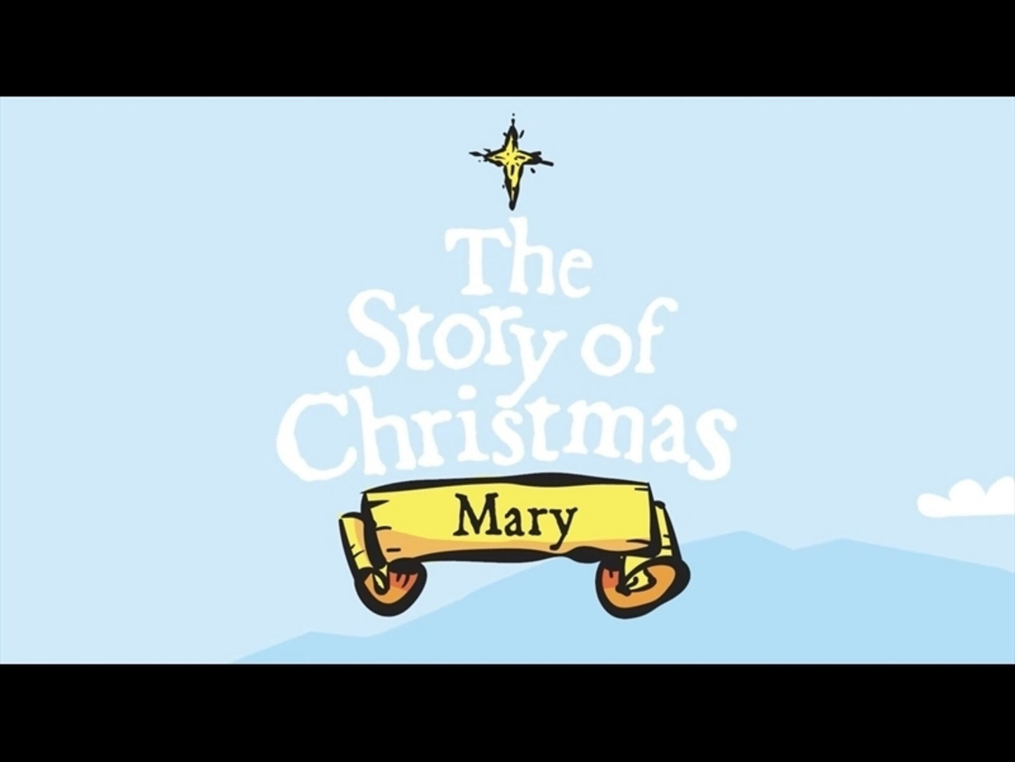 The Story Of Christmas: Mary